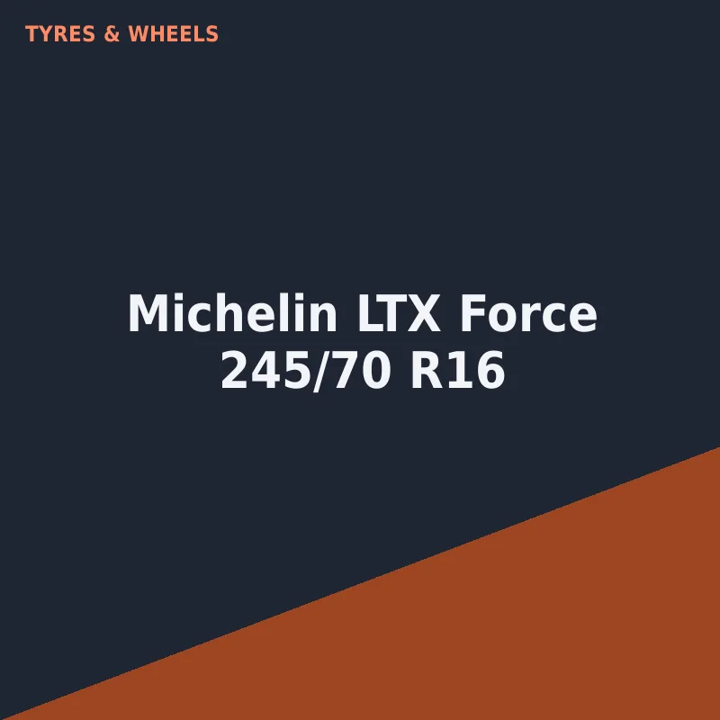 Michelin LTX Force 245/70 R16